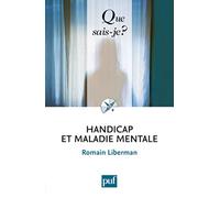 Handicap et maladie mentale: Rapports dialectiques