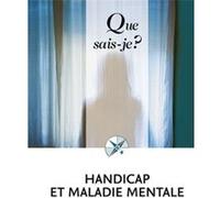 Handicap et maladie mentale