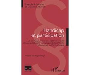 Handicap et participation Joseph Schneider (Auteur), Gyslaine Jouvet (Auteur)