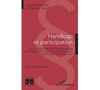Handicap et participation: La loi 2002-2 rénovant l'action sociale et son application dans les établissements et services médico-sociaux