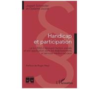 Handicap Et Participation - La Loi 2002-2 Rénovant L'action Sociale Et Son Application Dans Les Établissements Et Services Médico-Sociaux