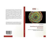 Handicap et processus d'inclusion - Antonello Mura - Universitaires Europeennes - broché - Essai