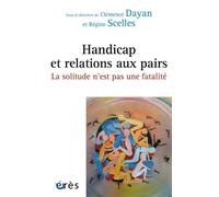 Handicap et relations aux pairs : la solitude n'est pas une fatalité
