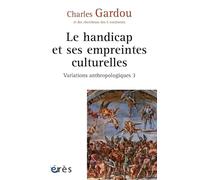 HANDICAP ET SES EMPREINTES CULTURELLES (LE)