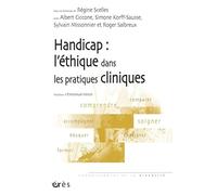 Handicap : l'éthique dans les pratiques cliniques