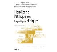 Handicap : l'éthique dans les pratiques cliniques - Collectif - Eres - broché - Etude