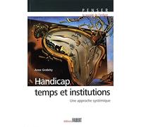 Handicap, temps et institutions