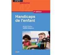 Handicaps de l'enfant - Brigitte Chabrol - Doin - broché - Scolaire / Universitaire