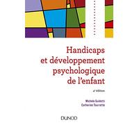 Handicaps et développement psychologique de l'enfant - 4e éd.