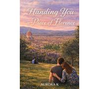 Handing you a Piece of Florence: A Slow-Burn Lakeside Café Romance
