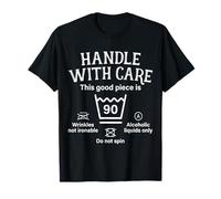 Handle with Care This Good Piece is 90 Ans 90e Anniversaire T-Shirt