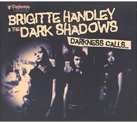 Handley, Brigitte -& the Dark Shado - Darkness Calls