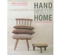 Handmade Home: Living With Art and Craft.