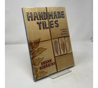 Handmade Tiles: Designing, Making, Decorating
