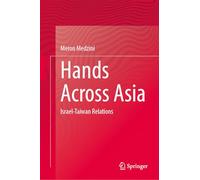 Hands Across Asia: Israel-taiwan Relations
