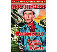 Hands Across The Border/ (1943)/Colorado (1940)