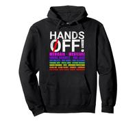 Hands Off Protest Fight Resist Protect Men Women Sweat à Capuche