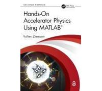 Hands-On Accelerator Physics Using Matlab®