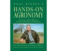 Hands On Agronomy. "Der Etwas Andere Blick Auf Bodenfruchtbarkeit Und Düngung