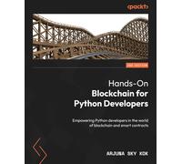 Hands-On Blockchain For Python Developers - Second Edition