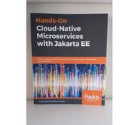 Hands-On Cloud-Native Microservices With Jakarta Ee