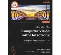 Hands-On Computer Vision With Detectron2