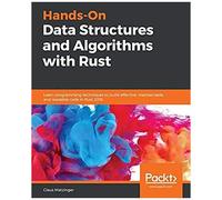 Hands-On Data Structures And Algorithms With Rust