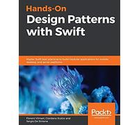 Hands-On Design Patterns With Swift