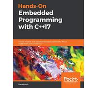 Hands-On Embedded Programming with C++17