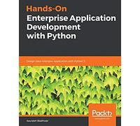 Hands-On Enterprise Application Development With Python