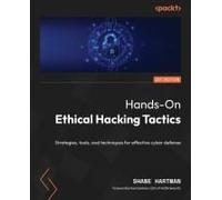 Hands-On Ethical Hacking Tactics