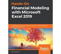 Hands-On Financial Modeling With Microsoft Excel 2019