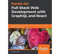 Hands-On Full-Stack Web Development With Graphql And React