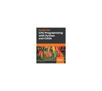 Hands-On Gpu Programming With Python And Cuda