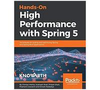 Hands-On High Performance With Spring