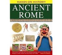 Hands-On History! Ancient Rome (Hardcover) Philip Steele, (Auteur)