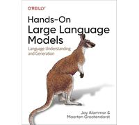 Maarten Grootendorst – Hands-on Large Language Models – Language Understanding & Generation – Broché