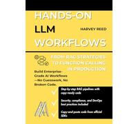 Hands-On LLM Workflows: From RAG Strategies to Function Calling in Production