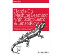 Hands-On Machine Learning with Scikit-Learn and TensorFlow