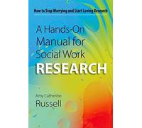 Hands-On Manual For Social Work Research