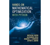 Hands-on Mathematical Optimization With Python