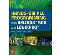 Hands-On Plc Programming With Rslogix 500 And Logixpro