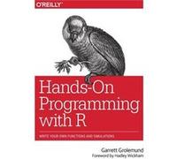 Hands-On Programming With R: Write Your Own Functions And Simulations (Paperback) Garrett Grolemund, (Auteur)