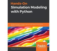 Hands-On Simulation Modeling With Python