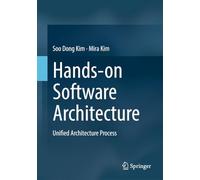 Hands-on Software Architecture: Unified Architecture Process