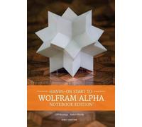 Hands On Start To Wolframalpha Notebook Edition
