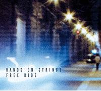 Hands on Strings – Free Ride – Import – in-akustik