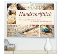 Handschriftlich (hochwertiger Premium Wandkalender 2026 DIN A2 quer), Kunstdruck in Hochglanz: Der Kalender führt uns auf eine historische Reise durch ... als Ausdruck von Persönlichkeit und Seele.