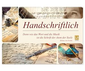 Handschriftlich (Wandkalender 2027 DIN A2 quer), CALVENDO Monatskalender: Der Kalender führt uns auf eine historische Reise durch die bedeutende Rolle ... als Ausdruck von Persönlichkeit und Seele.