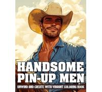 Handsome Pin-up Men Coloring Book: Timeless Charm Coloring Pages featuring Classic Portrait Illustrations for Adults and Teens for Relaxation and Stress Relief